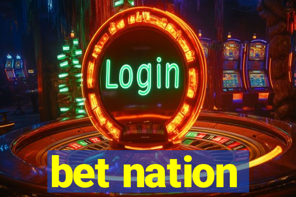 bet nation