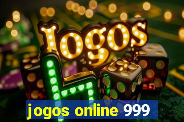 jogos online 999