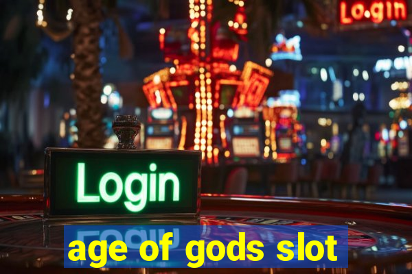 age of gods slot