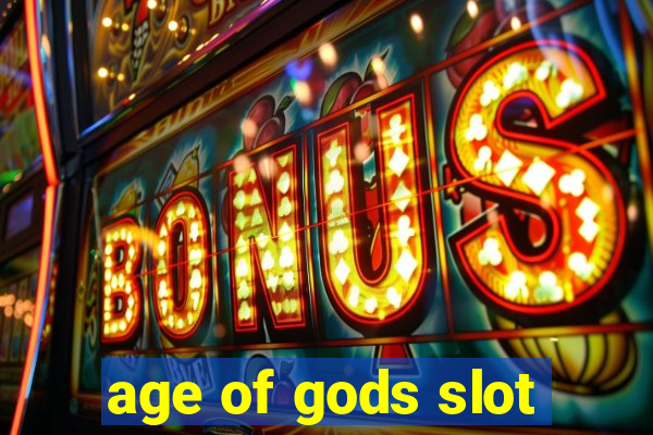 age of gods slot