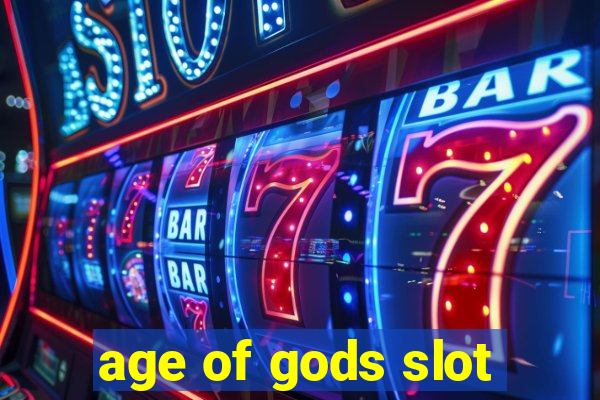 age of gods slot