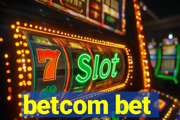 betcom bet