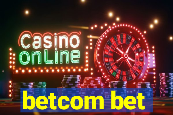 betcom bet