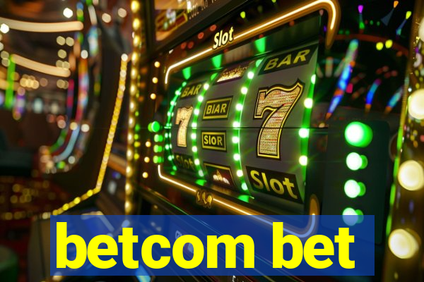 betcom bet