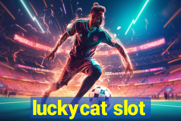 luckycat slot