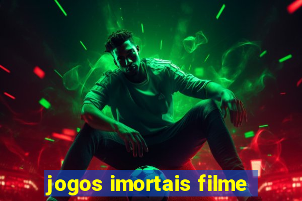 jogos imortais filme