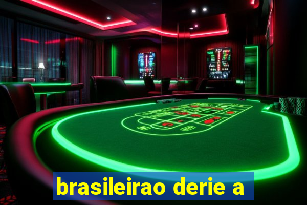 brasileirao derie a