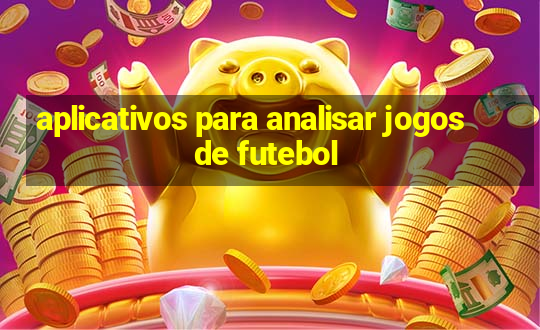 aplicativos para analisar jogos de futebol