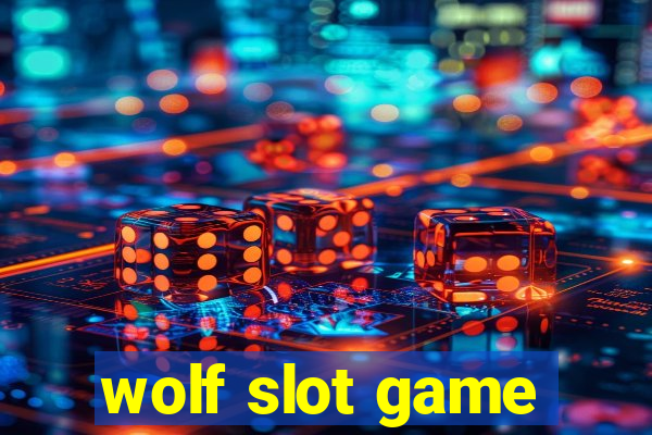 wolf slot game