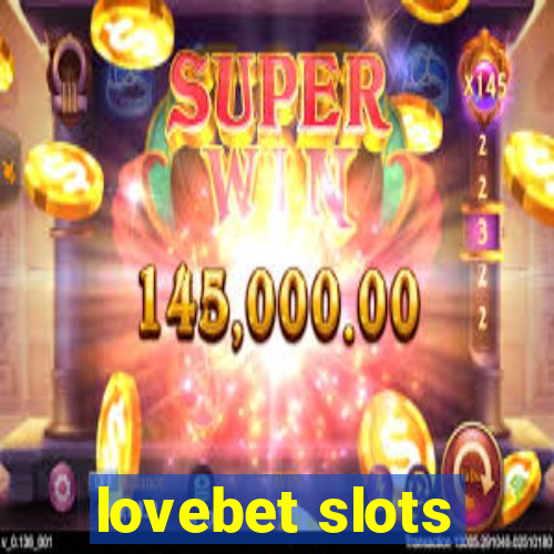 lovebet slots