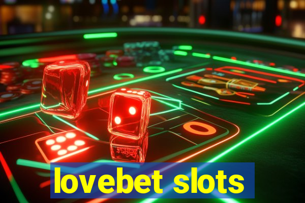 lovebet slots