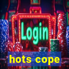 hots cope