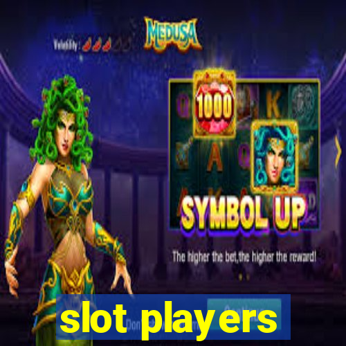 slot players