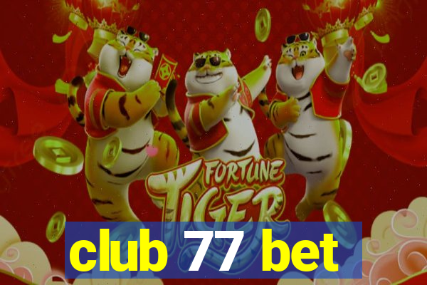 club 77 bet