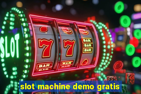 slot machine demo gratis