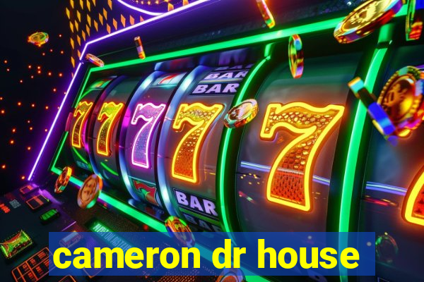 cameron dr house