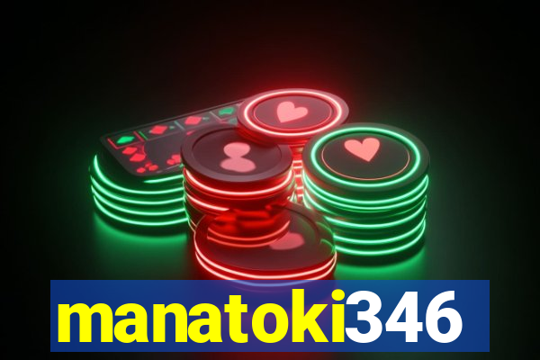 manatoki346