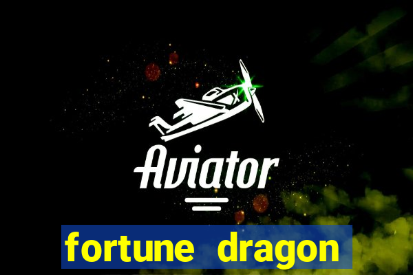 fortune dragon horários pagantes