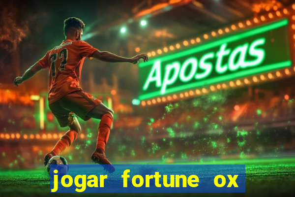 jogar fortune ox modo demo