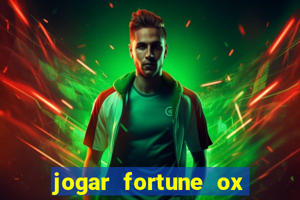 jogar fortune ox modo demo