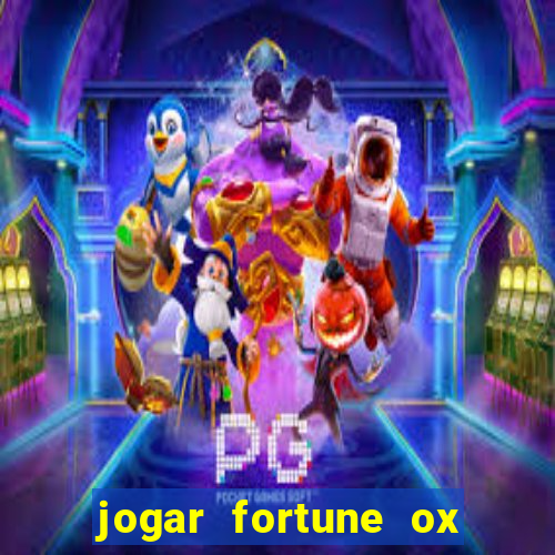 jogar fortune ox modo demo