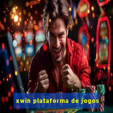 xwin plataforma de jogos