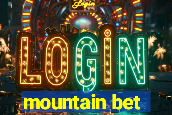 mountain bet