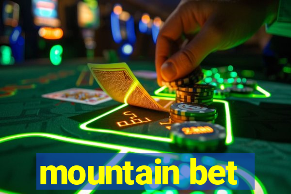 mountain bet