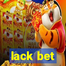 lack bet