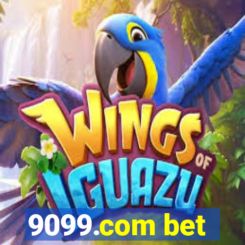 9099.com bet