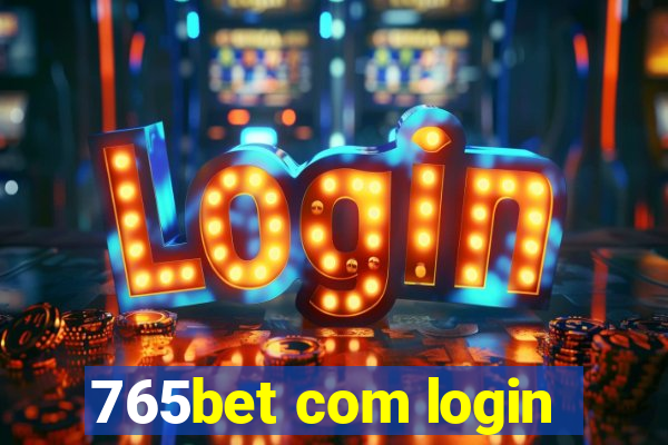 765bet com login