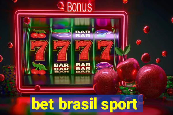 bet brasil sport