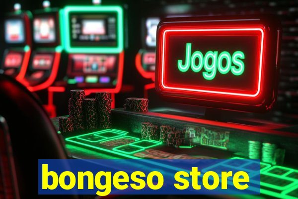 bongeso store