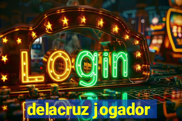 delacruz jogador