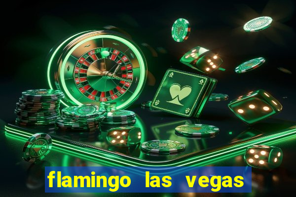 flamingo las vegas hotel & casino