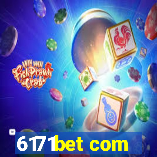 6171bet com