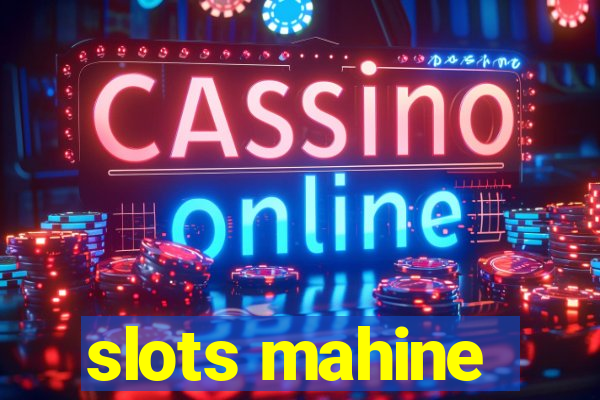 slots mahine