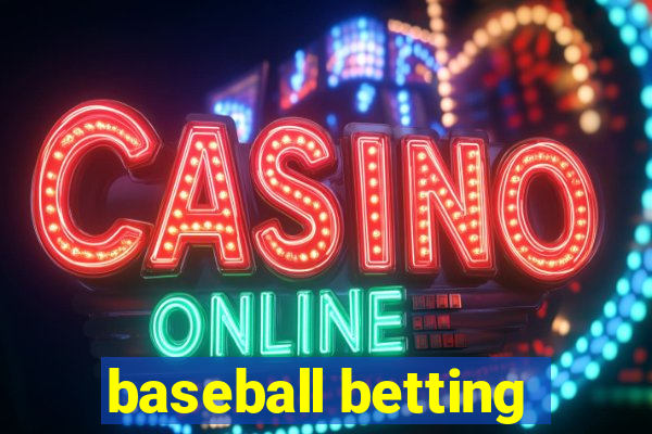 baseball betting