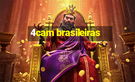 4cam brasileiras