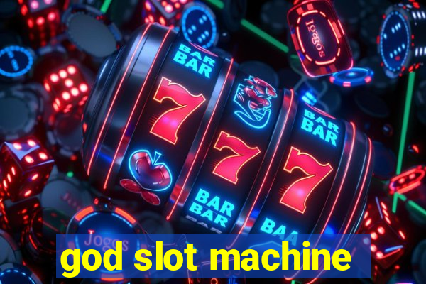 god slot machine