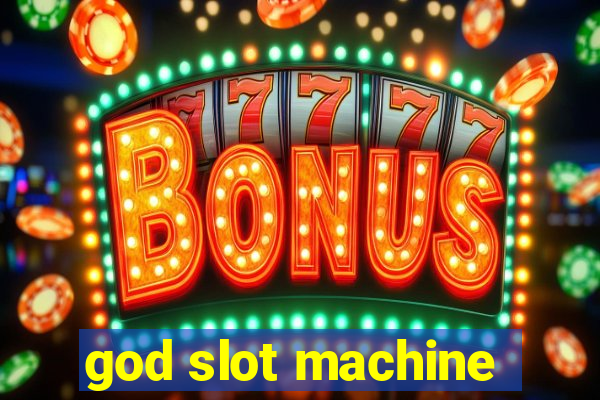 god slot machine