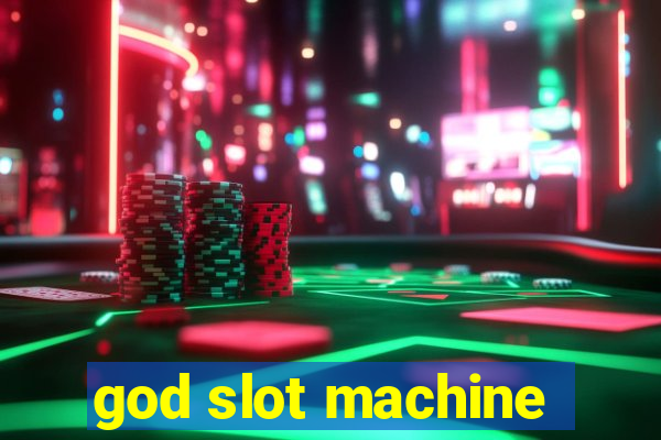 god slot machine