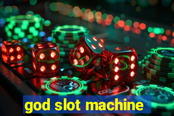 god slot machine