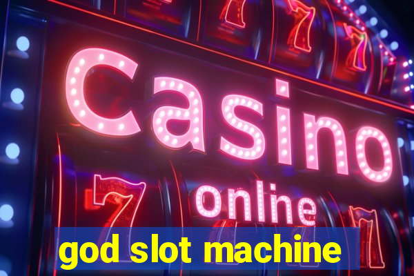 god slot machine