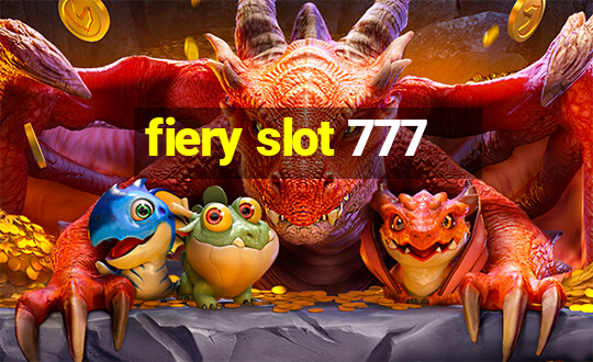 fiery slot 777