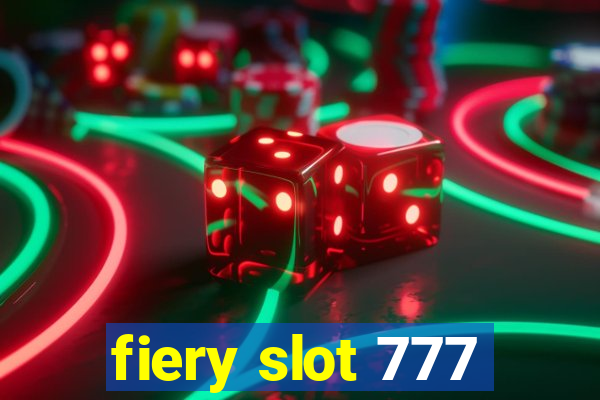 fiery slot 777