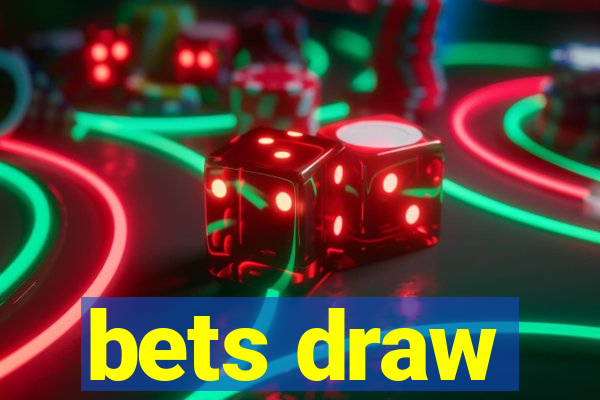 bets draw