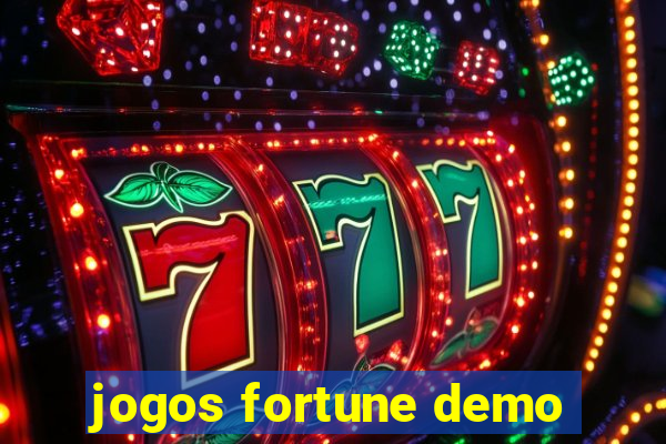 jogos fortune demo