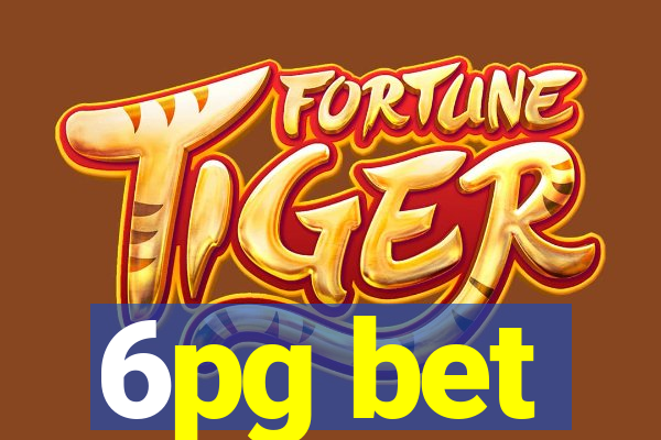 6pg bet