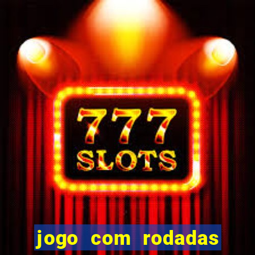 jogo com rodadas gratis betano